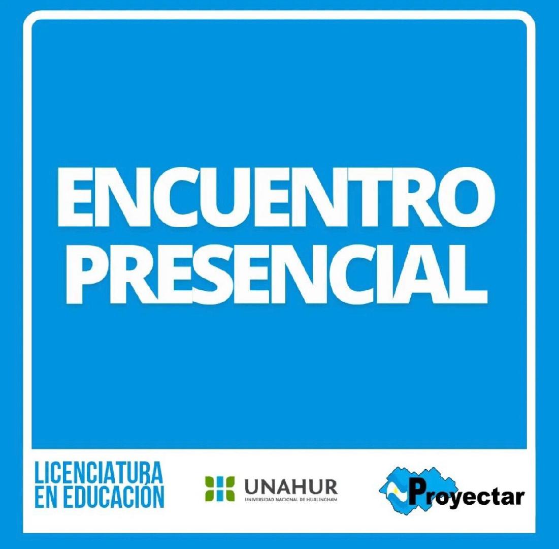 Encuentro presencial de la carrera Licenciatura en EducaciÃ³n